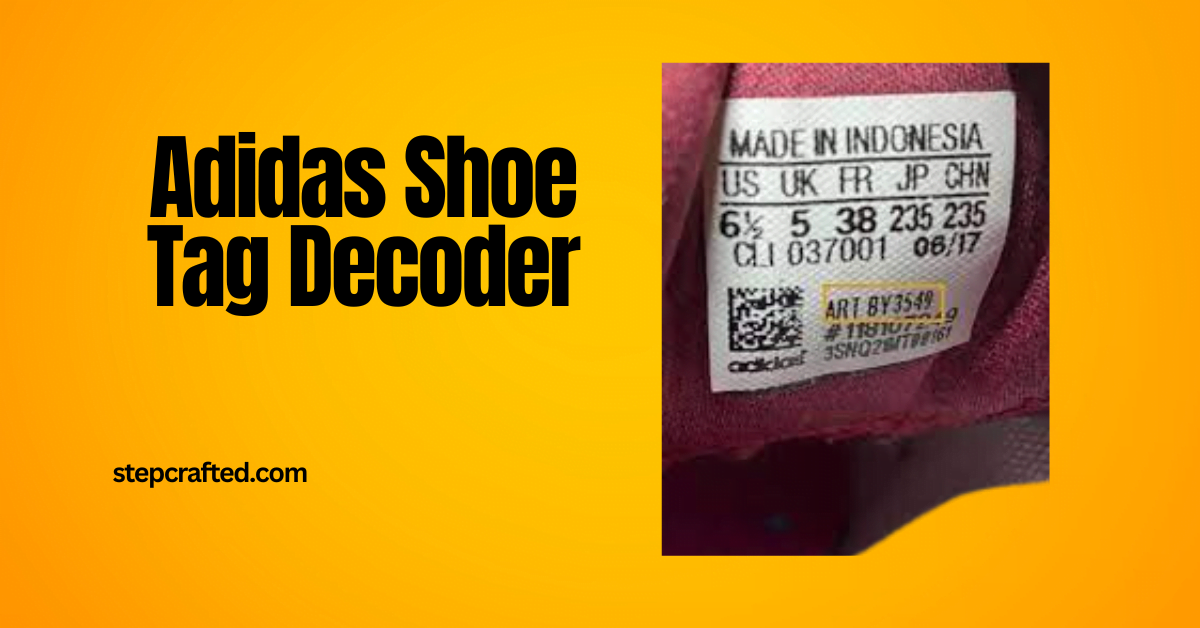 Adidas Shoe Tag Decoder