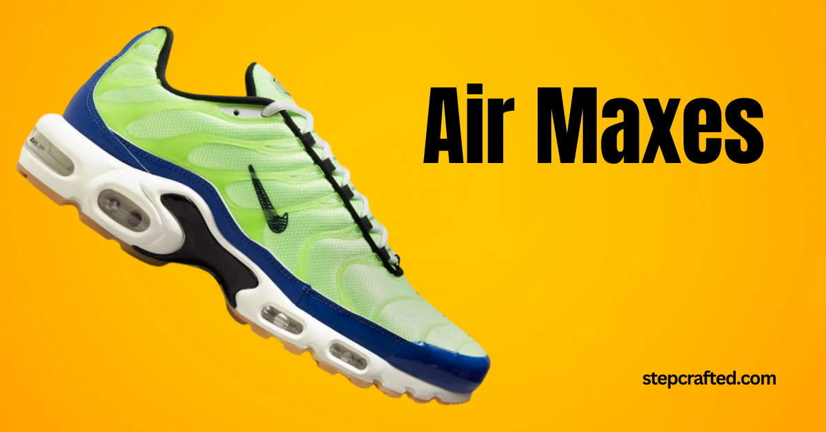  air maxes