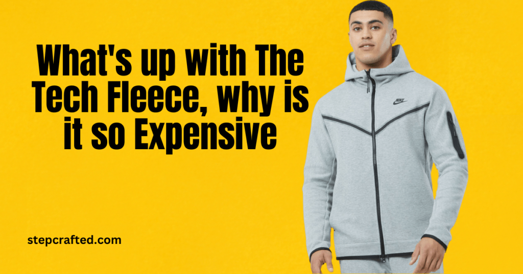 What's up with The Tech Fleece, why is it so Expensive, and is it That Good of a Tracksuit?
