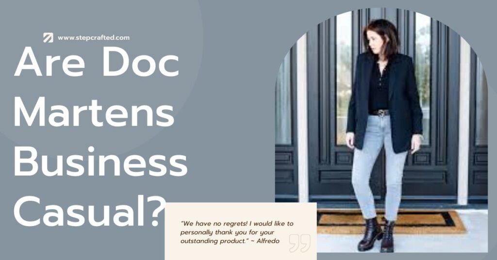 are doc martens business casual